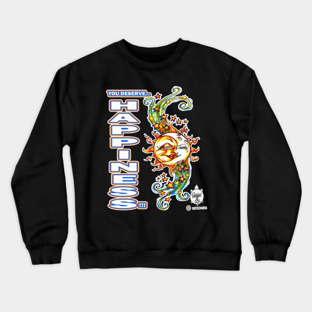 YOU DESERVE HAPPINESS (SUN AND MOON) Crewneck Sweatshirt by DHARRIS68